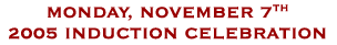 Monday, November 7th - Induction Celebration
